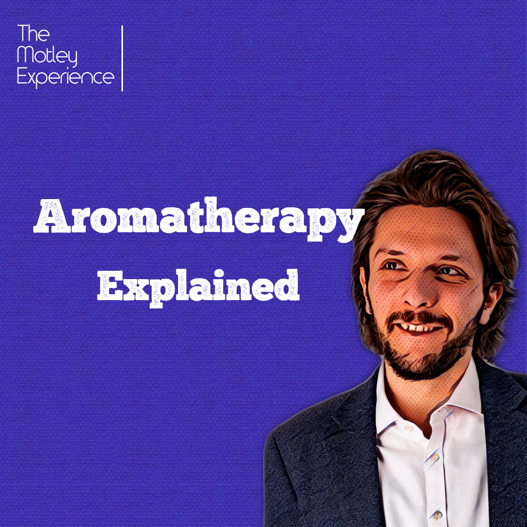 Stuff Explained Ep22: Aromatherapy